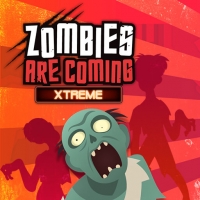 Zombies Are Coming Xtreme Play